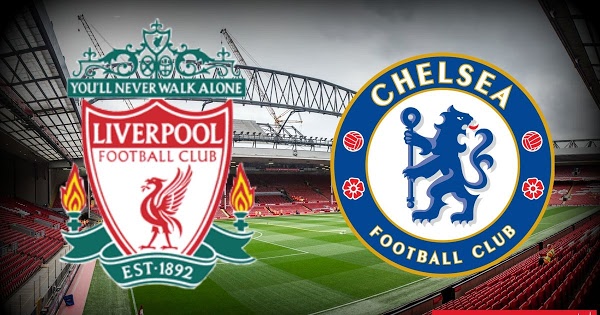 soi kèo Liverpool vs Chelsea