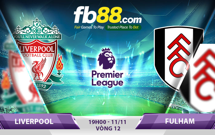 liverpool vs fulham ngoại hạng anh