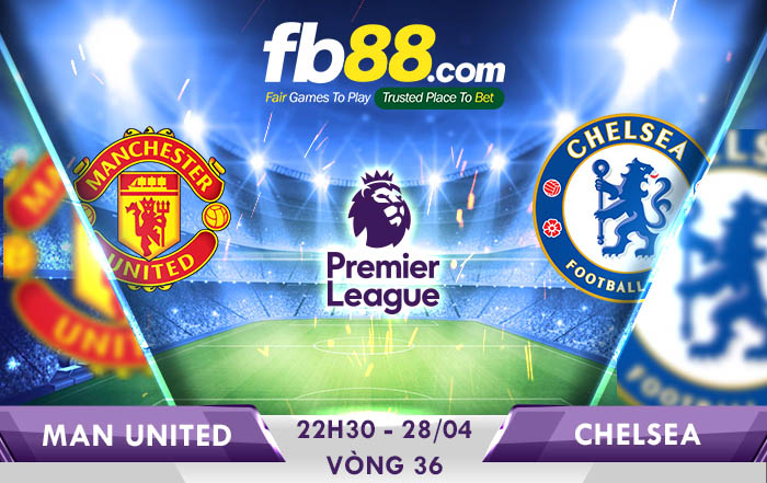 soi kèo man united vs chelsea