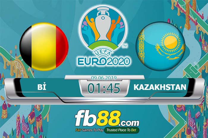 fb88-Soi kèo nhà cái cá cược vòng loại Euro Bỉ vs Kazakhstan