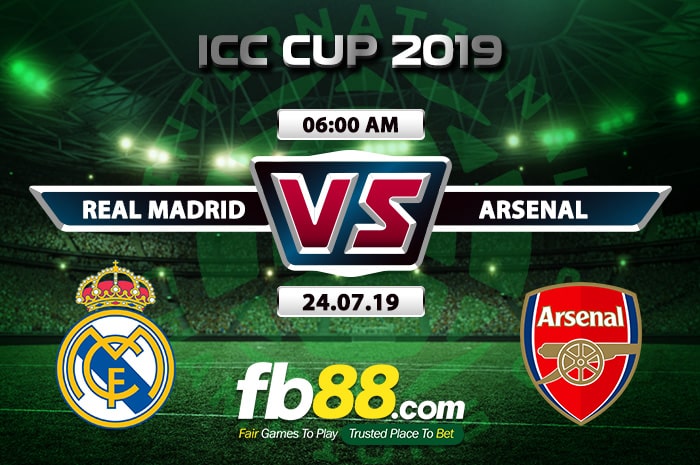 fb88-Soi kèo Real Madrid vs Arsenal ICC Cup 2019