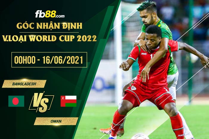 fb88-soi kèo Bangladesh vs Oman