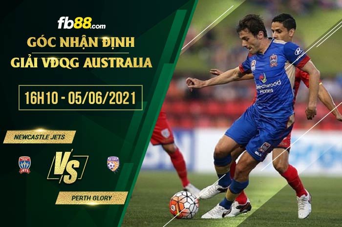 fb88-soi kèo Newcastle Jets vs Perth Glory