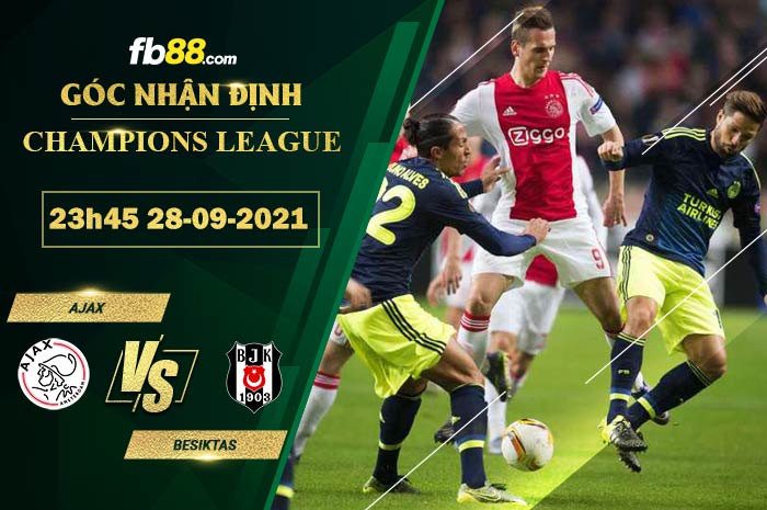 Fb88 soi kèo trận đấu Ajax vs Besiktas