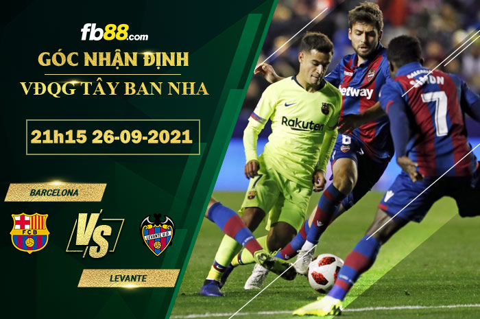 Fb88 soi kèo trận đấu Barcelona vs Levante