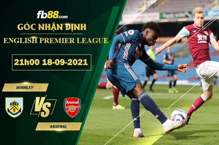 Fb88 soi kèo trận đấu Burnley vs Arsenal