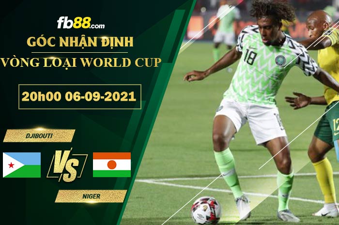 Fb88 soi kèo trận đấu Djibouti vs Niger