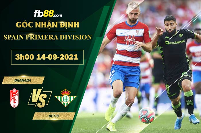 Fb88 soi kèo trận đấu Granada vs Betis