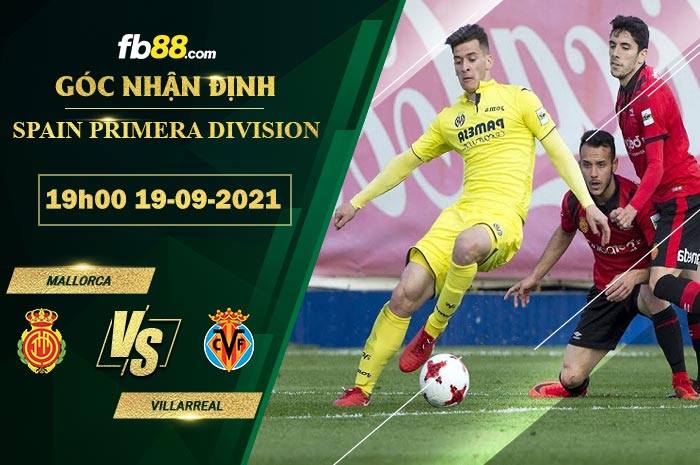 Fb88 soi kèo trận đấu Mallorca vs Villarreal