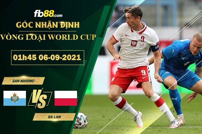 Fb88 soi kèo trận đấu San Marino vs Ba Lan