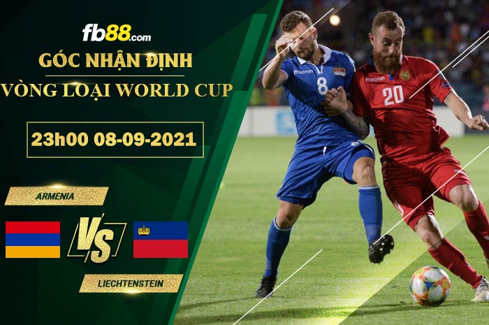 Fb88 soi kèo trận đấu Armenia vs Liechtenstein