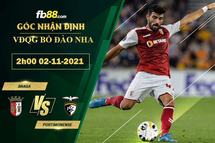 Fb88 soi kèo trận đấu Braga vs Portimonense