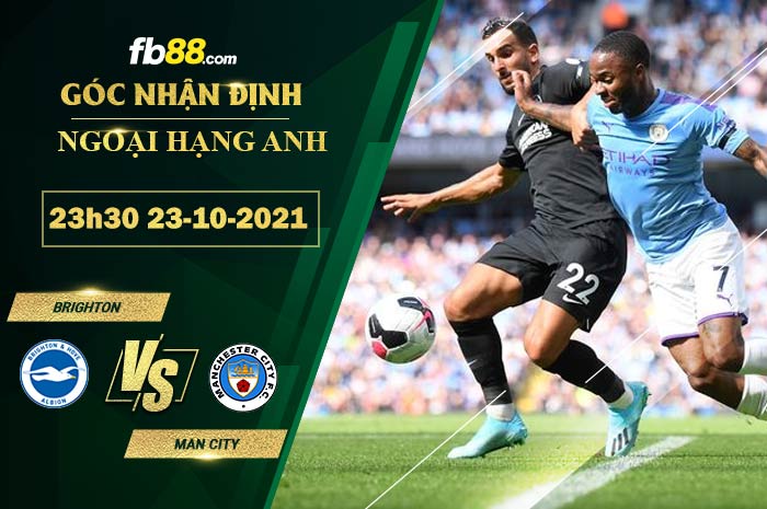 Fb88 soi kèo trận đấu Brighton vs Man City