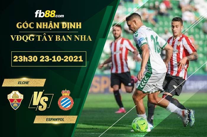 Fb88 soi kèo trận đấu Elche vs Espanyol