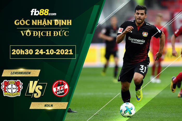 Fb88 soi kèo trận đấu Koln vs Leverkusen