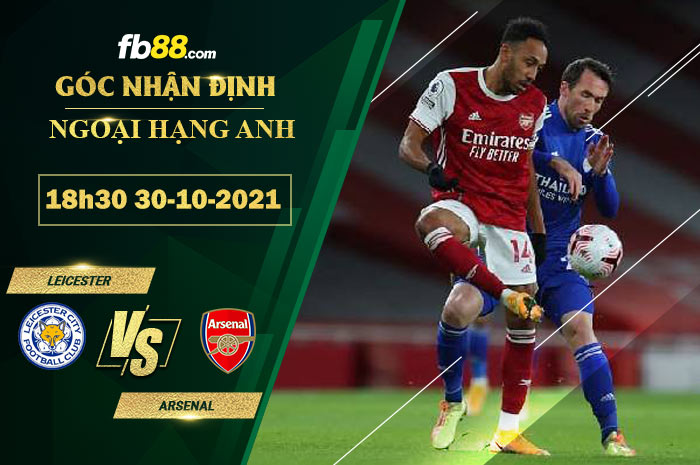 Fb88 soi kèo trận đấu Leicester vs Arsenal