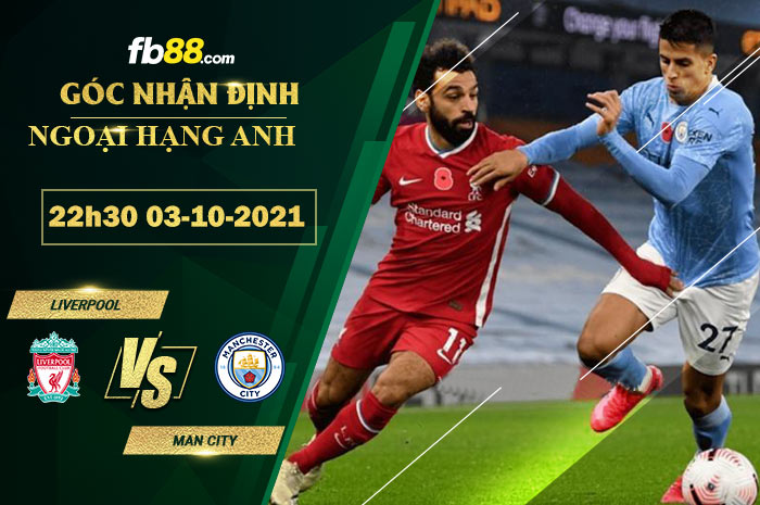 Fb88 soi kèo trận đấu Liverpool vs Man City