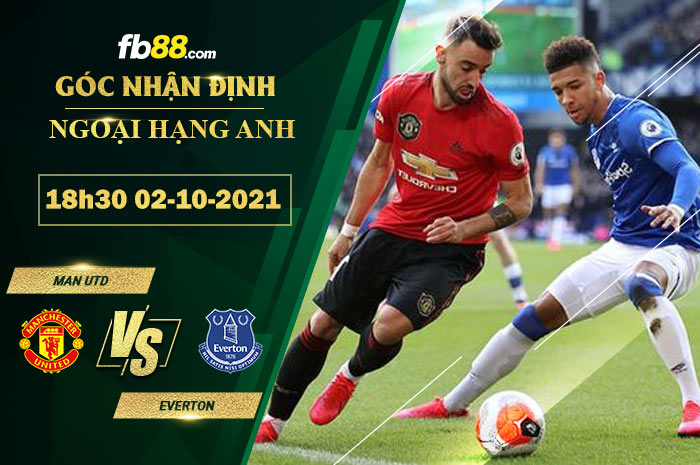 Fb88 soi kèo trận đấu Man Utd vs Everton