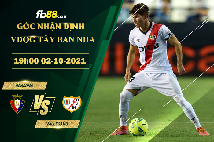 Fb88 soi kèo trận đấu Osasuna vs Vallecano