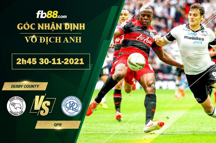 Fb88 soi kèo trận đấu Derby County vs QPR