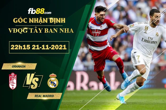 Fb88 soi kèo trận đấu Granada vs Real Madrid