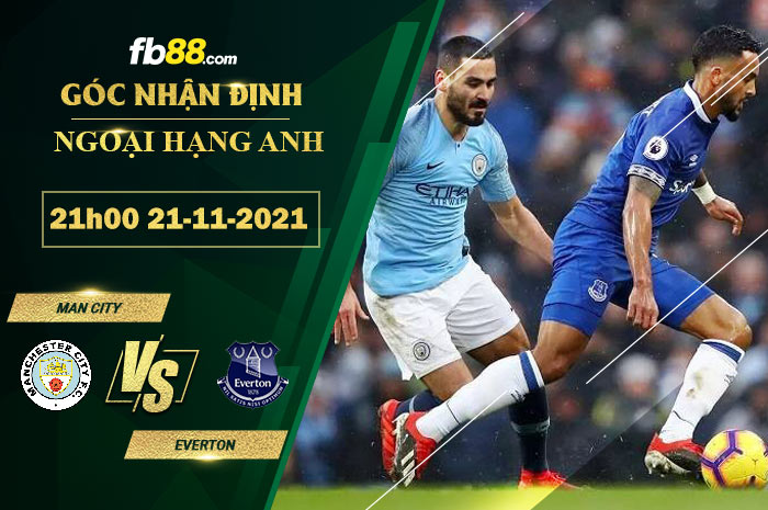 Fb88 soi kèo trận đấu Man City vs Everton