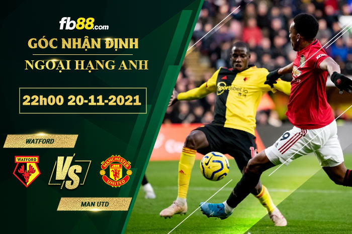 Fb88 soi kèo trận đấu Watford vs Man Utd