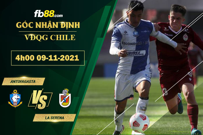 Fb88 soi kèo trận đấu Antofagasta vs La Serena