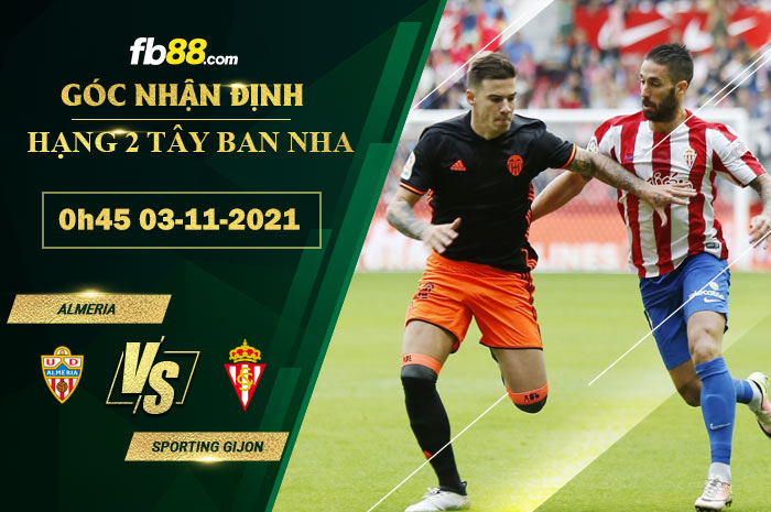 Fb88 soi kèo trận đấu Sporting Gijon vs Almeria