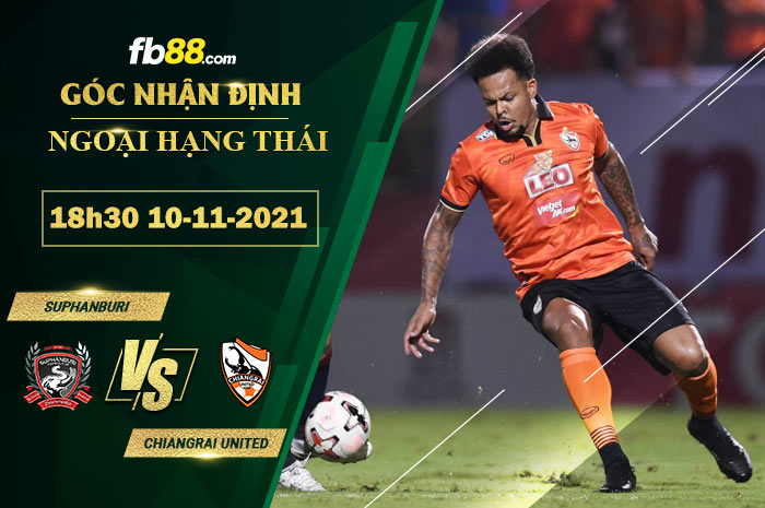 Fb88 soi kèo trận đấu Suphanburi vs Chiangrai United