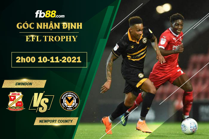 Fb88 soi kèo trận đấu Swindon vs Newport County