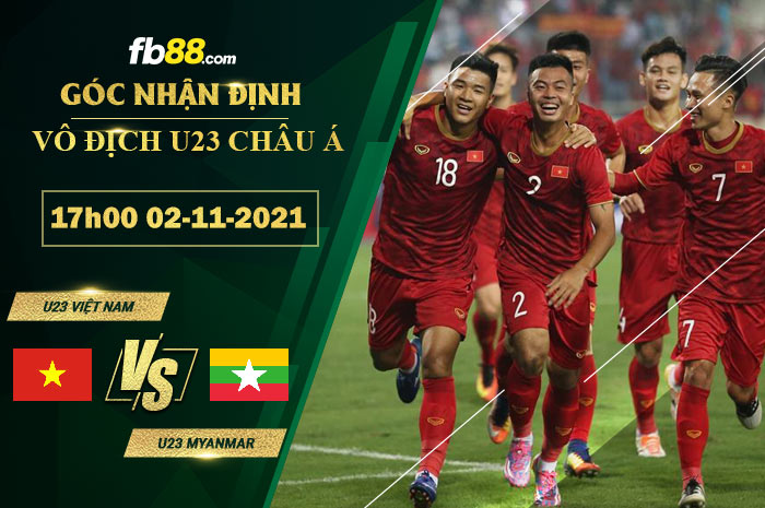 Fb88 soi kèo trận đấu U23 Việt Nam vs U23 Myanmar