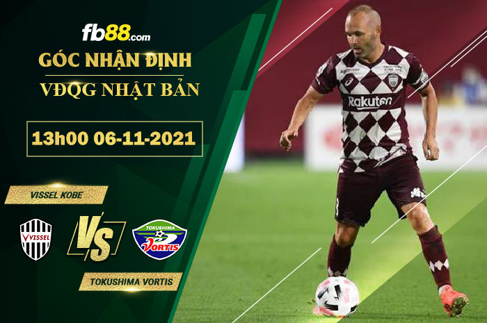 Fb88 soi kèo trận đấu Vissel Kobe vs Tokushima Vortis