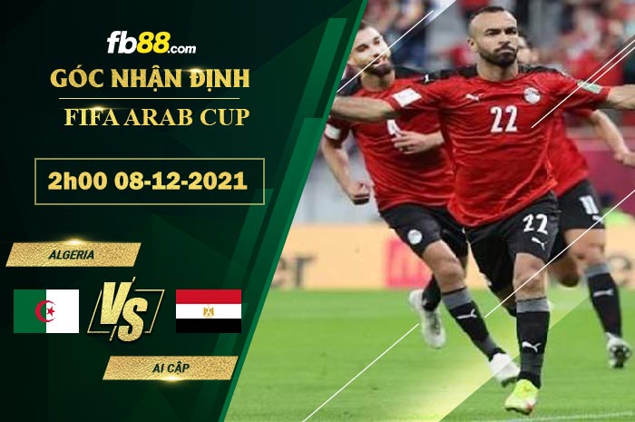 Fb88 soi kèo trận đấu Algeria vs Ai Cập