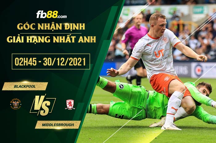 fb88-soi kèo Blackpool vs Middlesbrough