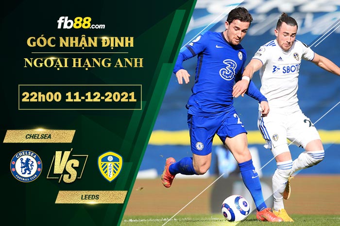 Fb88 bảng kèo trận đấu Chelsea vs Leeds