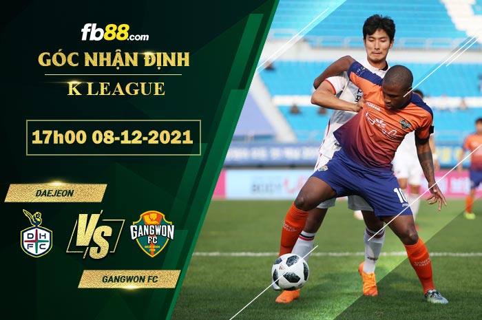 Fb88 soi kèo trận đấu Daejeon vs Gangwon FC