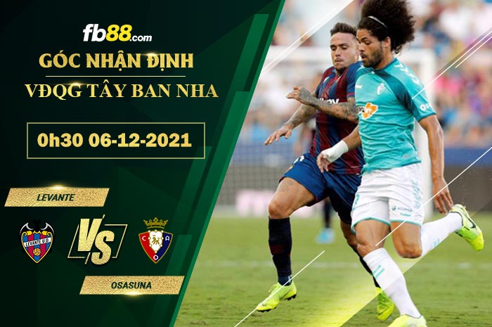 Fb88 soi kèo trận đấu Levante vs Osasuna