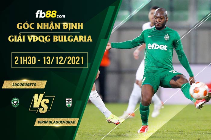 fb88-soi kèo Ludogorets vs Pirin Blagoevgrad