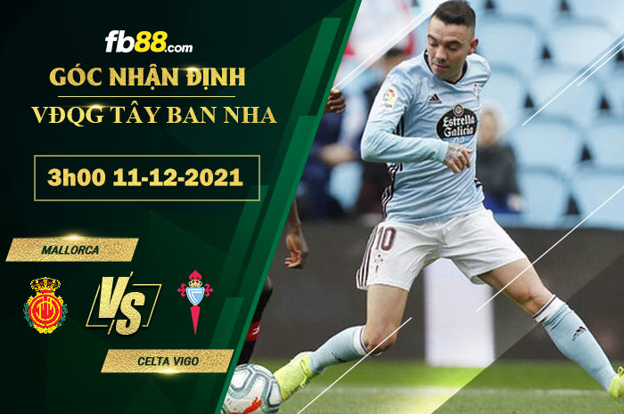 Fb88 soi kèo trận đấu Mallorca vs Celta Vigo