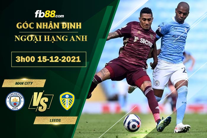 Fb88 soi kèo trận đấu Man City vs Leeds