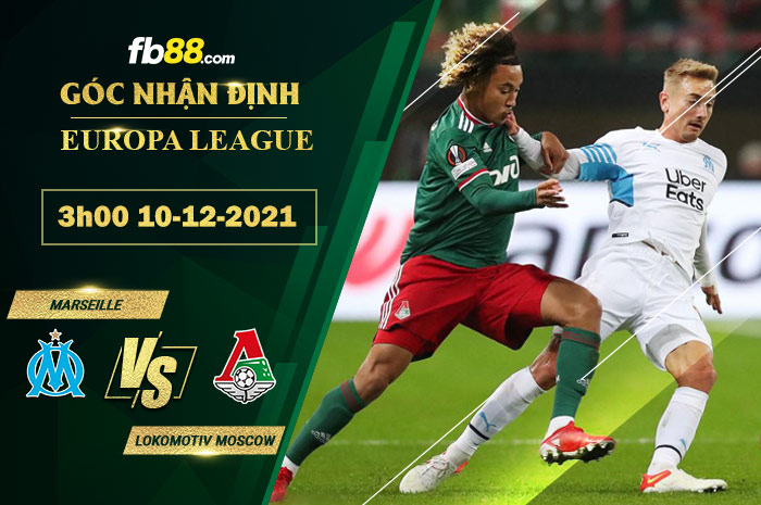 Fb88 soi kèo trận đấu Marseille vs Lokomotiv Moscow