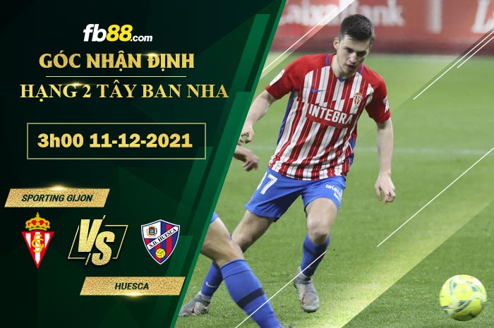 Fb88 soi kèo trận đấu Sporting Gijon vs Huesca