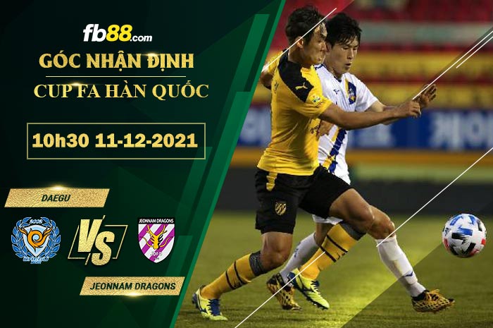 Fb88 soi kèo trận đấu Daegu vs Jeonnam Dragons