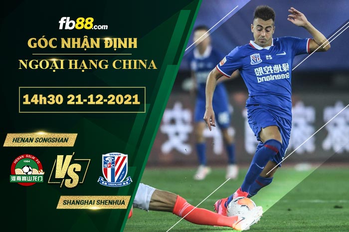 Fb88 soi kèo trận đấu Henan Songshan vs Shanghai Shenhua