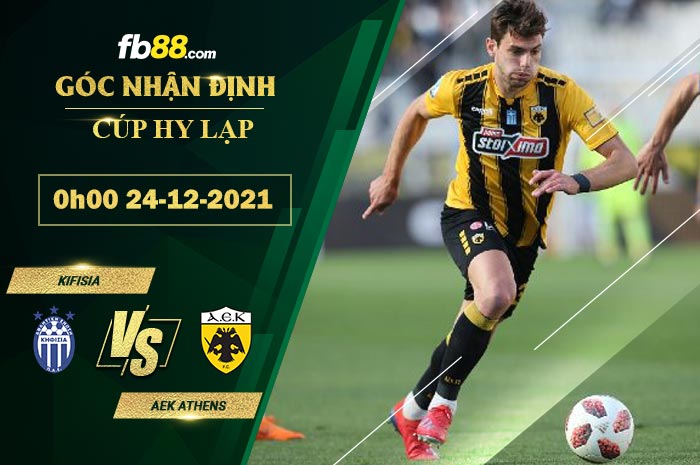 Fb88 soi kèo trận đấu Kifisia vs AEK Athens