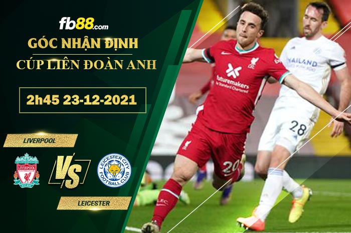 Fb88 soi kèo trận đấu  Liverpool vs Leicester