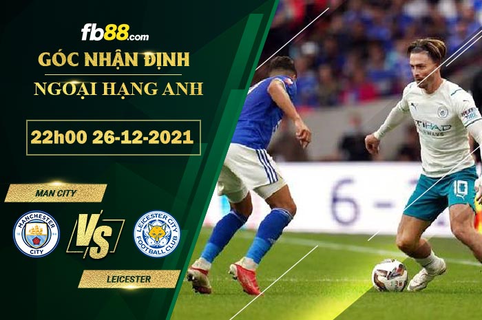 Fb88 soi kèo trận đấu Man City vs Leicester