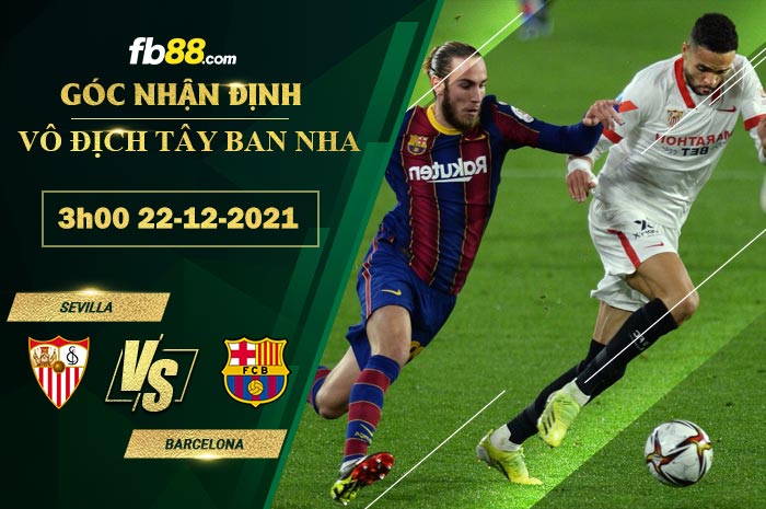 Fb88 soi kèo trận đấu Sevilla vs Barcelona