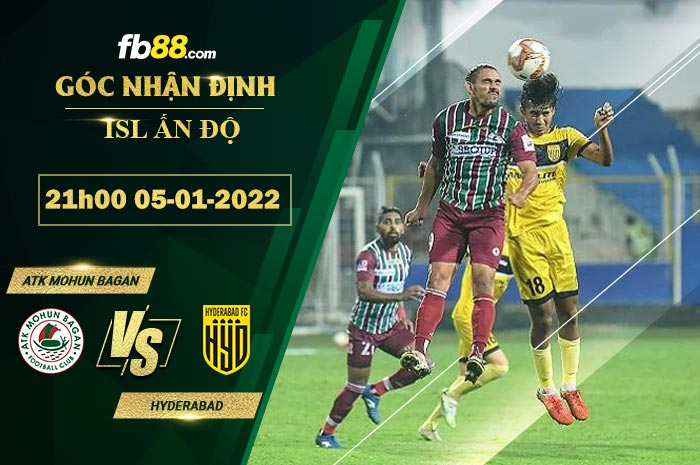 Fb88 soi kèo trận đấu ATK Mohun Bagan vs Hyderabad